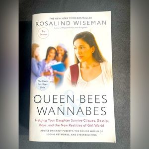 Queen Bees & Wannabes: Book of understanding & advice for parents of teens.